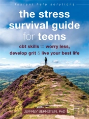 The Stress Survival Guide For Teens