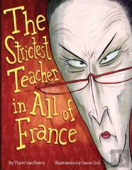 The Strictest Teacher In All Of France