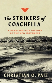 The Strikers Of Coachella