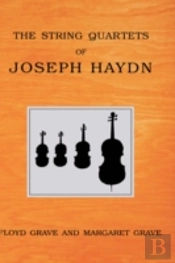 The String Quartets Of Joseph Haydn