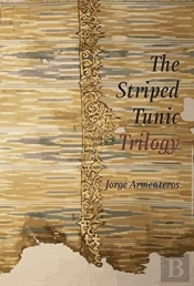 The Striped Tunic Trilogy