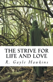 The Strive For Life And Love