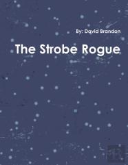 The Strobe Rogue