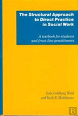 Bertrand.pt - The Structural Approach To Direct Practice In Social Work
