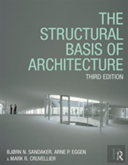 The Structural Basis Of Architecture