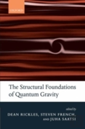 The Structural Foundations Of Quantum Gravity