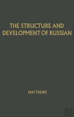 Bertrand.pt - The Structure And Development Of Russian