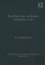 The Structure And Limits Of Criminal Law