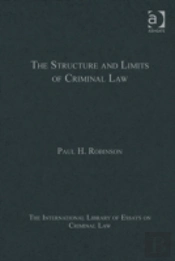 The Structure And Limits Of Criminal Law