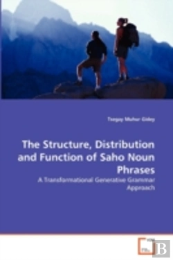 Bertrand.pt - The Structure, Distribution And Function Of Saho Noun Phrases