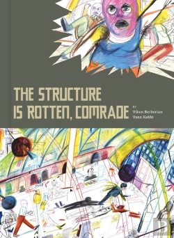 Bertrand.pt - The Structure Is Rotten, Comrade