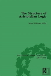 The Structure Of Aristotelian Logic