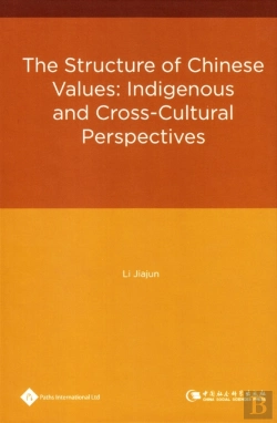 Bertrand.pt - The Structure Of Chinese Values: Indigenous And Cross-Culture Perspectives