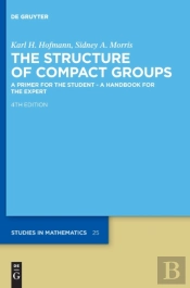 The Structure Of Compact Groups