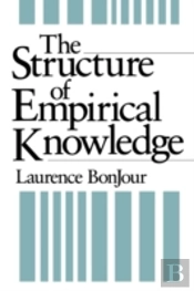 The Structure Of Empirical Knowledge