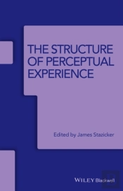 The Structure Of Perceptual Experience