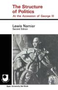 The Structure Of Politics At The Accession Of George Iii