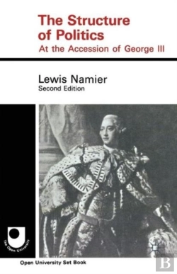Bertrand.pt - The Structure Of Politics At The Accession Of George Iii
