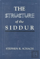 The Structure Of The Siddur