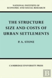 The Structure, Size And Costs Of Urban Settlements
