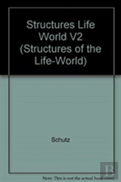 The Structures Of The Life World V2