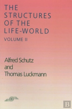 Bertrand.pt - The Structures Of The Life-World, Vol. 2