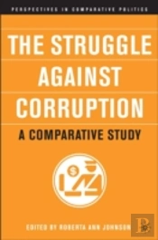 The Struggle Against Corruption: A Comparative Study