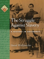 The Struggle Against Slavery