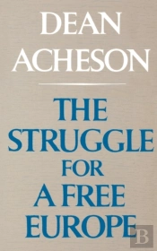 The Struggle For A Free Europe