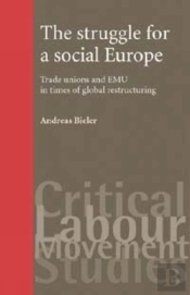 The Struggle For A Social Europe