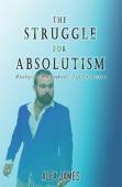 The Struggle For Absolutism
