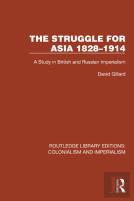 The Struggle For Asia 1828â€“1914