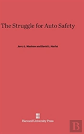 The Struggle For Auto Safety