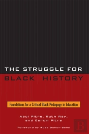 The Struggle For Black History