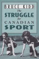 The Struggle For Canadian Sport