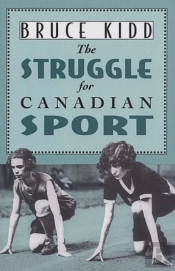 The Struggle For Canadian Sport
