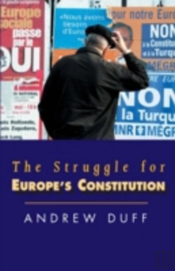 Bertrand.pt - The Struggle For Europe'S Constitution