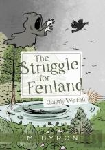 The Struggle For Fenland