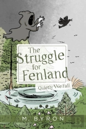 The Struggle For Fenland
