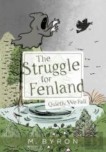 The Struggle For Fenland