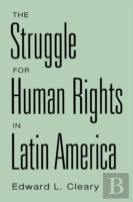 The Struggle For Human Rights In Latin America