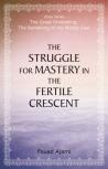 The Struggle For Mastery In The Fertile Crescent