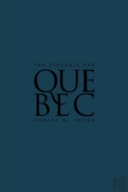 Bertrand.pt - The Struggle For Quebec