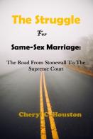 The Struggle For Same-Sex Marriage