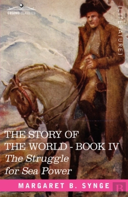Bertrand.pt - The Struggle For Sea Power, Book Iv Of The Story Of The World