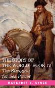 The Struggle For Sea Power, Book Iv Of The Story Of The World
