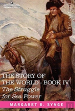 Bertrand.pt - The Struggle For Sea Power, Book Iv Of The Story Of The World