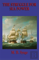The Struggle For Sea Power