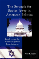 The Struggle For Soviet Jewry In American Politics