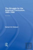The Struggle For The American Curriculum, 1893-1958